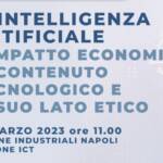 ‘L’intelligenza artificiale. L’impatto economico, il contenuto tecnologico ed il suo lato etico’. L’appuntamento e’ il 31 marzo